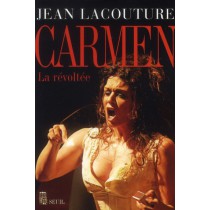Carmen, la revoltée