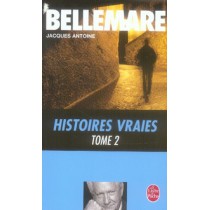 Histoires Vraies Tome 2