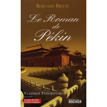 Le roman de Pékin