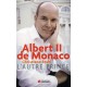 Albert II de Monaco - L'autre prince