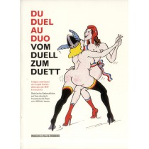 Du duel au duo - Le couple franco-allemand et le dessin satirique de 1870 à nos jours