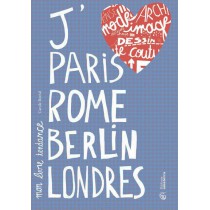 J'aime Paris, Rome, Berlin, Londres