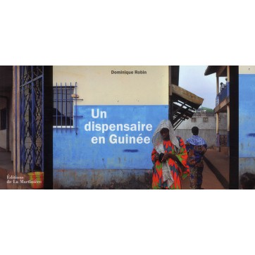 Un dispensaire en Guinée