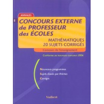 Concours Externe Professeur Des Ecoles - Maths, 20 Sujet s/ Corriges - Sessions 2001/2005