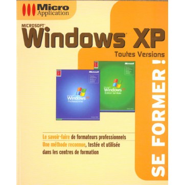 Windows Xp Toutes Versions - Se Former ! 