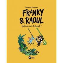 Franky et Raoul - Spécimens de la jungle