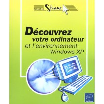 Decouvrez votre ordinateur - Environnement xp