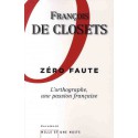 Zéro faute - L'orthographe, une passion française