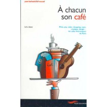 A Chacun Son Cafe