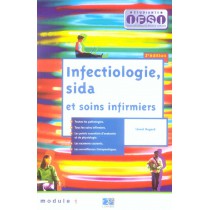 Infectiologie, Sida Et Soins Infirmiers (3e Edition)