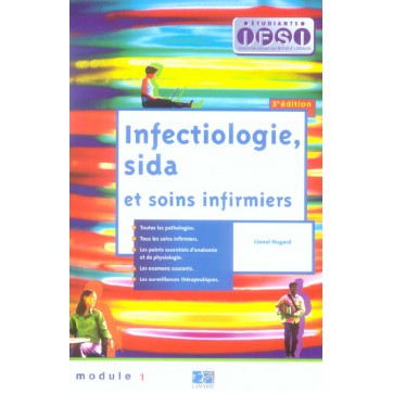 Infectiologie, Sida Et Soins Infirmiers (3e Edition)