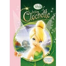 La fée Clochette - Le roman du film