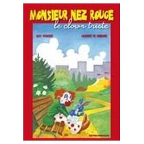 Monsieur Nez Rouge - Le clown triste