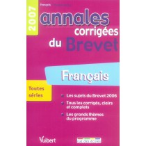 Annales corrigées du brevet - Français - 2007