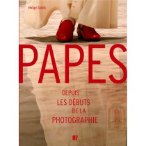 Papes - Depuis les débuts de la photographie