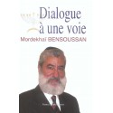 Dialogue A Une Voie