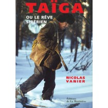 Taiga - Ou Le Reve Siberien