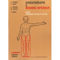 Kinesitherapie Tome 2 : Membre Inferieur