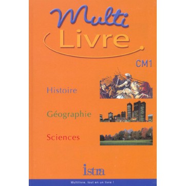 Histoire-géographie-sciences - CM1 - Livre de l'élève (édition 2003)