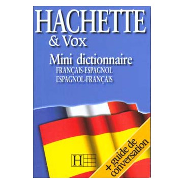 Dictionnaire Hachette Vox Mini Espagnol