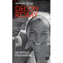 Delon et Romy, un amour impossible