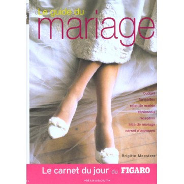 Le guide du mariage (édition 2002)