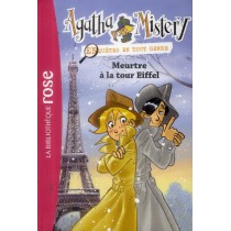 Agatha mistery T.5 - Meurtre à la tour Eiffel