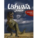 Ushuaïa junior - Dinosaures : les géants du passé