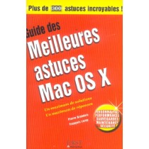 Guide Des Meilleures Astuces Mac Os X