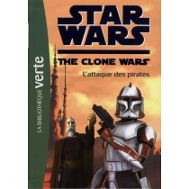 Star wars - the clone wars T.10 - L'attaque des pirates