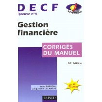 Gestion Financiere Decf T.4 - Corriges Du Manuel - 10E Edition 2001