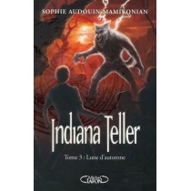 Indiana Teller T.3 - Lune d'automne