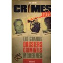 Les plus grands dossiers criminels modernes - Crime files