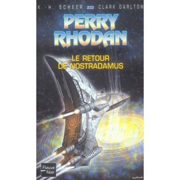 Perry Rhodan T.233 - Le retour de Nostradamus