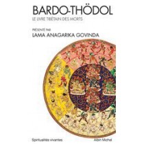 Bardo-Thödol - Le livre tibétain des morts