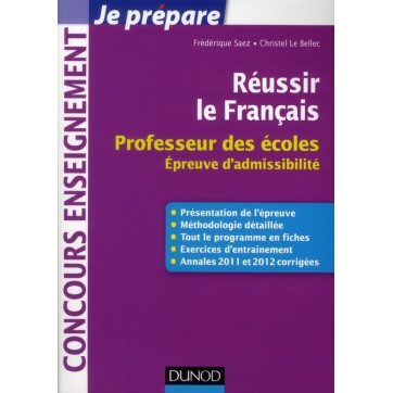 Réussir le français - Professeur des écoles - Epreuve d'admissibilité 2013