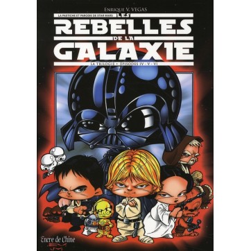 Les rebelles de la galaxie