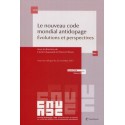 Le nouveau code mondial antidopage - Evolutions et perspectives (édition 2016)