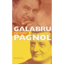 Galabru raconte Pagnol