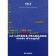 La langue française, mode d'emploi - CE2 - Livre de l'élève