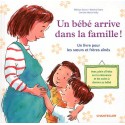 Un bébé arrive dans la famille ! un livre pour les soeurs et frères ainés