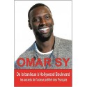 Omar Sy - De la banlieue à Hollywood Boulevard - Les secrets de l'acteur préféré des Français