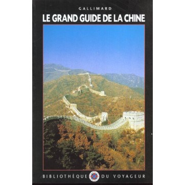 Le Grand Guide De La Chine