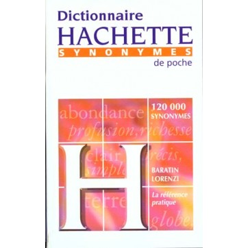 Dictionnaire Hachette Des Synonymes - Edition De Poche