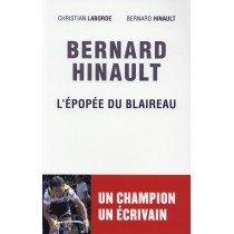 Bernard Hinault, l'épopée du blaireau