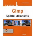 Gimp Special Debutants. Cahier 1