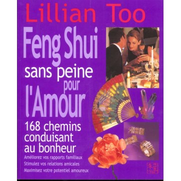 Le Feng Shui Facile Pour L'Amour