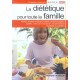 Dietetique Pour Toute La Famille