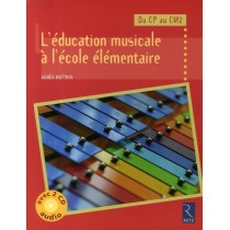 L'éducation musicale à l'école élémentaire - Du CP au CM2