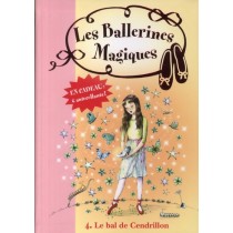 Les ballerines magiques T.4 - Le bal de Cendrillon